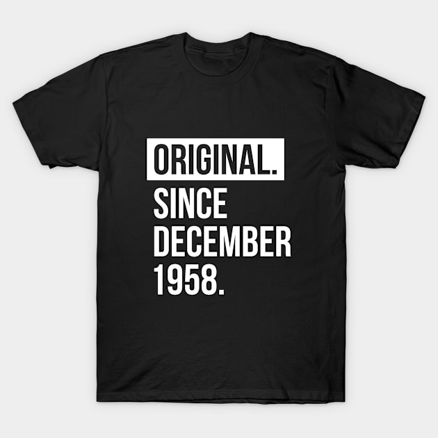 1958 December 59 years old birthday T-Shirt by hoopoe